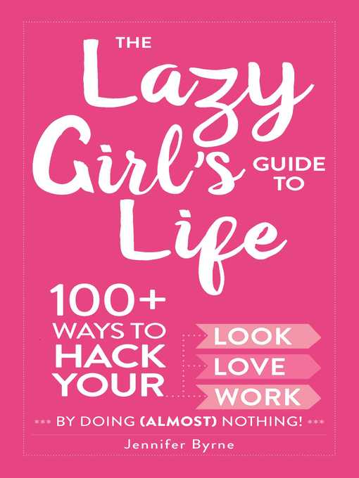 Title details for The Lazy Girl's Guide to Life by Jennifer Byrne - Wait list